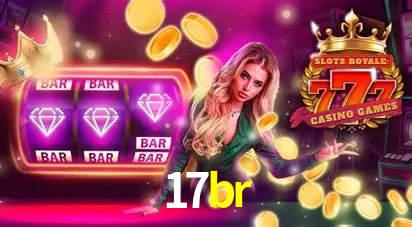 Descubra o Mundo do Cassino Online com 17br