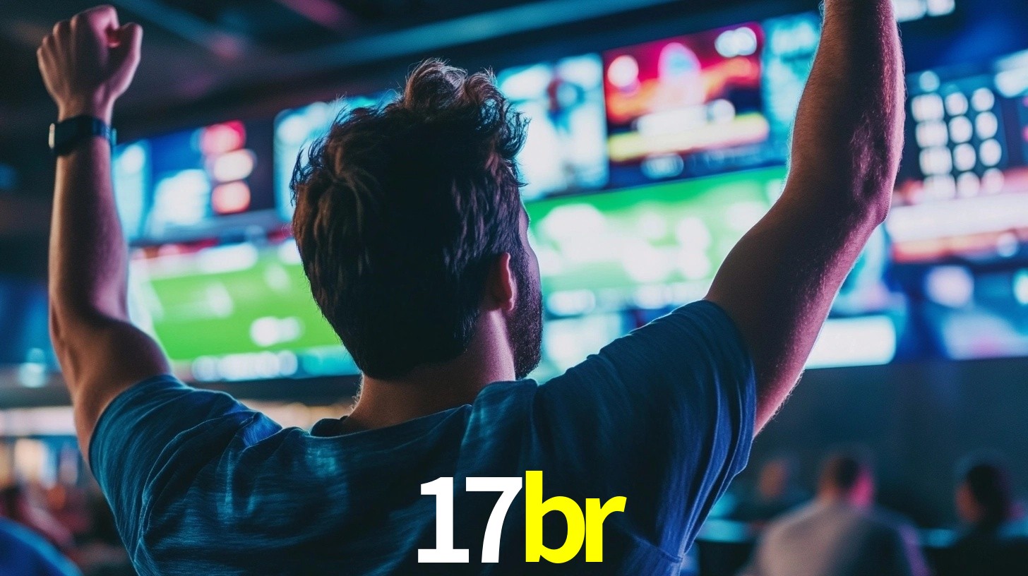 17br: Seu Especialista em Apostas Esportivas Brasileiras